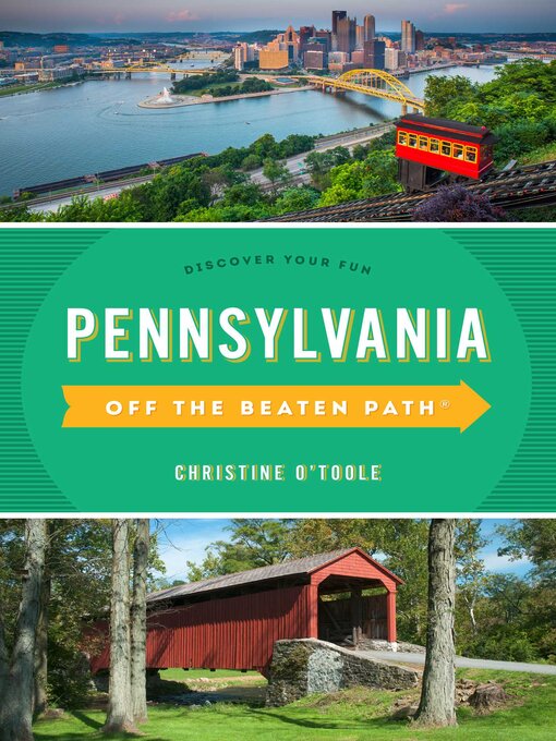 Title details for Pennsylvania Off the Beaten Path® by Christine O'Toole - Available